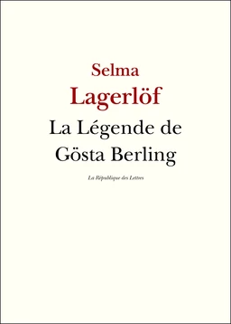 La légende de Gösta Berling