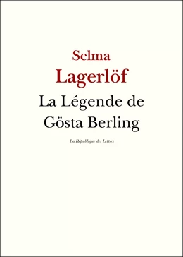 La légende de Gösta Berling