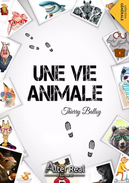 Une vie animale