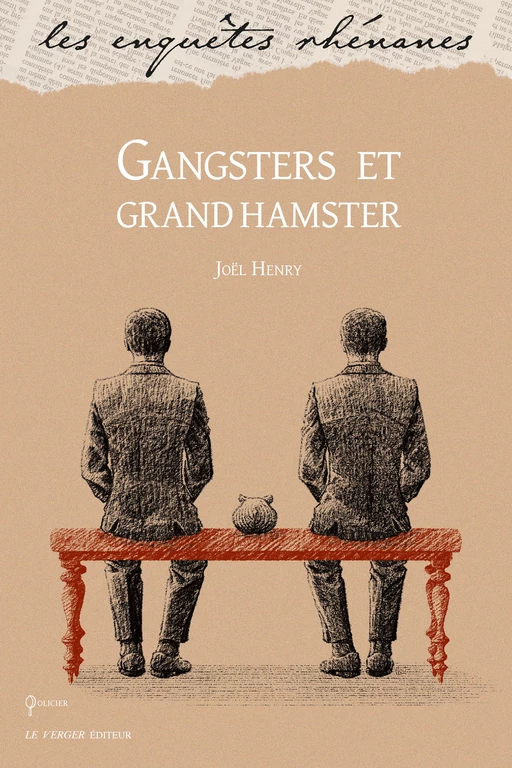 Gangsters et grand hamster - Joël Henry - Le Verger éditeur