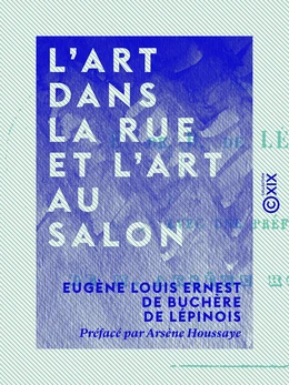 L'Art dans la rue et l'Art au salon