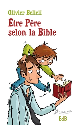 Etre Père selon la Bible