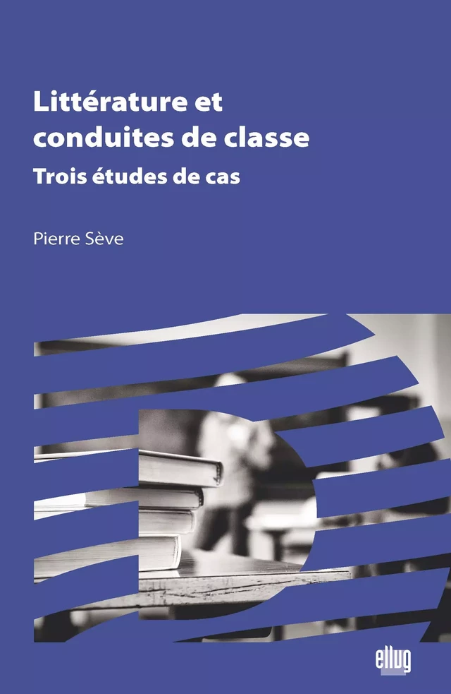 Littérature et conduite de classe - Pierre Sève - UGA Éditions