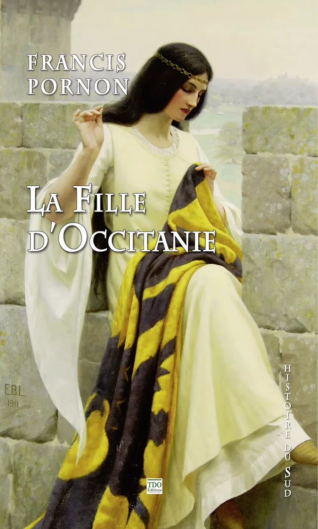 La fille d'Occitanie - Francis Pornon - TDO Editions