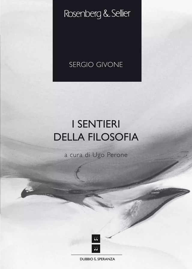 I sentieri della filosofia - Sergio Givone - Rosenberg & Sellier