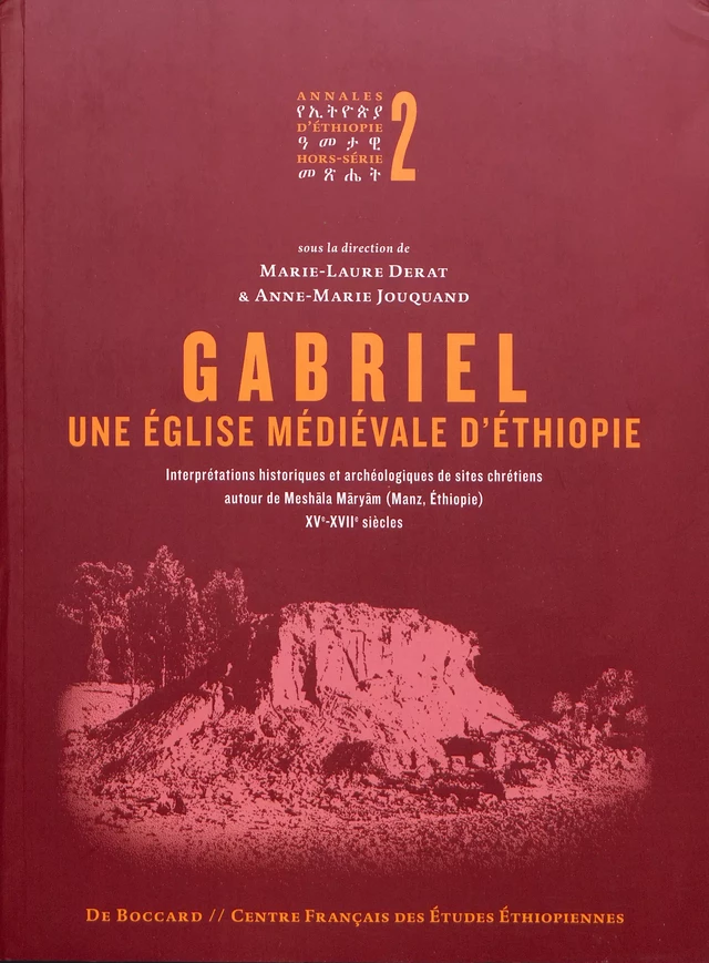 Gabriel, une église médiévale d’Éthiopie -  - Centre français des études éthiopiennes