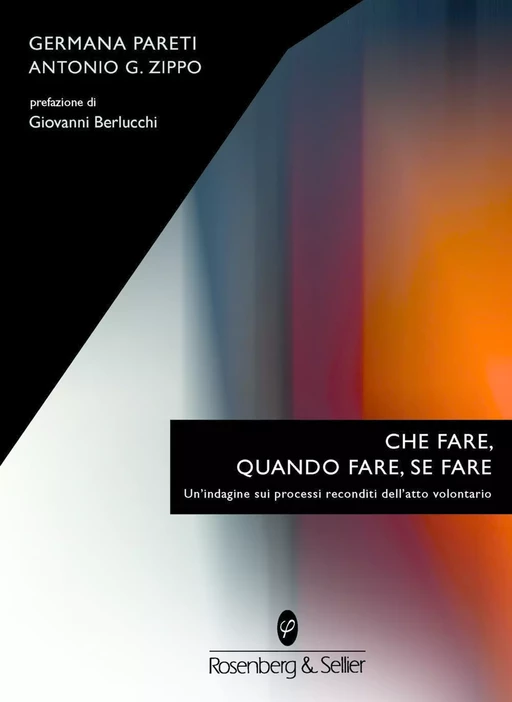 Che fare, quando fare, se fare - Germana Pareti, Antonio G. Zippo - Rosenberg & Sellier