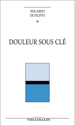 Douleur sous clé