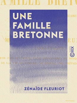 Une famille bretonne - Ouvrage dédié à l'adolescence