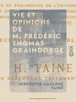 Vie et opinions de M. Frédéric Thomas Graindorge