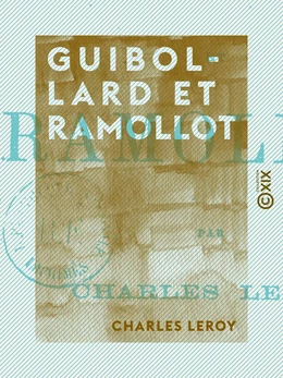 Guibollard et Ramollot