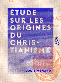 Étude sur les origines du christianisme