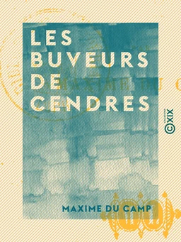 Les Buveurs de cendres