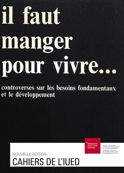 Il faut manger pour vivre…