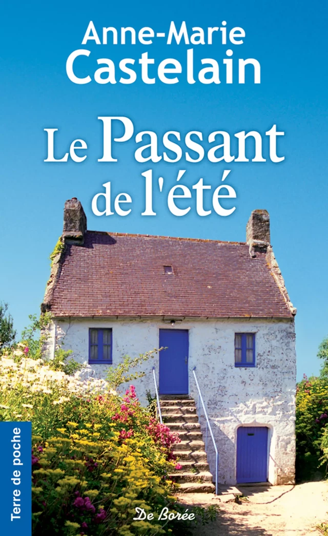 Le Passant de l'été - Anne-Marie Castelain - De Borée