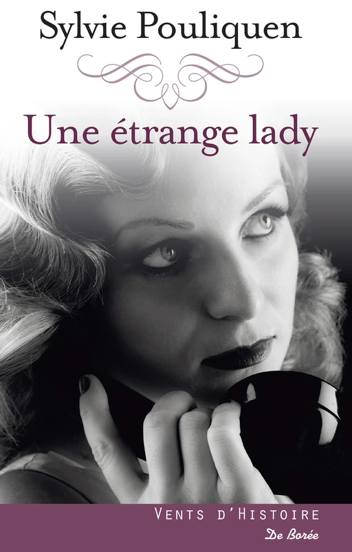 Une étrange lady - Sylvie Pouliquen - De Borée