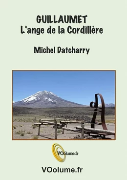 Guillaumet, l'ange de la cordillère