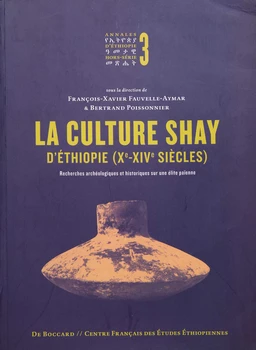 La culture Shay d’Éthiopie (Xe-XIVe siècles)