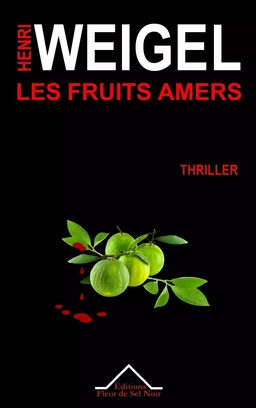 Les fruits amers