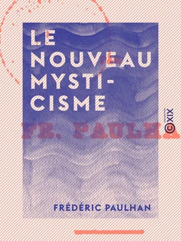 Le Nouveau Mysticisme