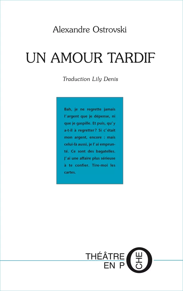 Un amour tardif - Alexandre Ostrovsky - Tertium éditions