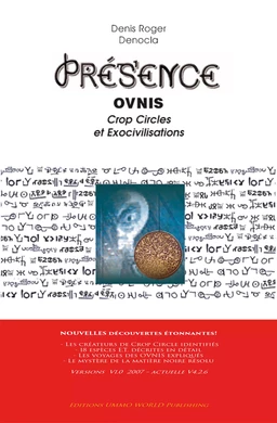 PRESENCE ovnis, crop circles et exocivilisations