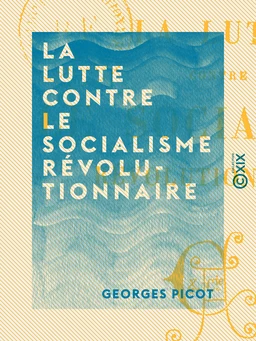 La Lutte contre le socialisme révolutionnaire