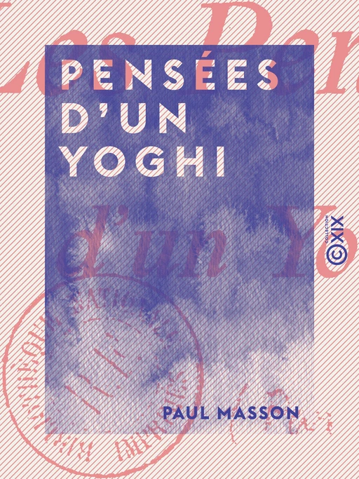 Pensées d'un Yoghi - Paul Masson - Collection XIX