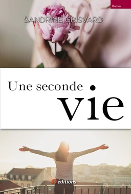 Une seconde vie