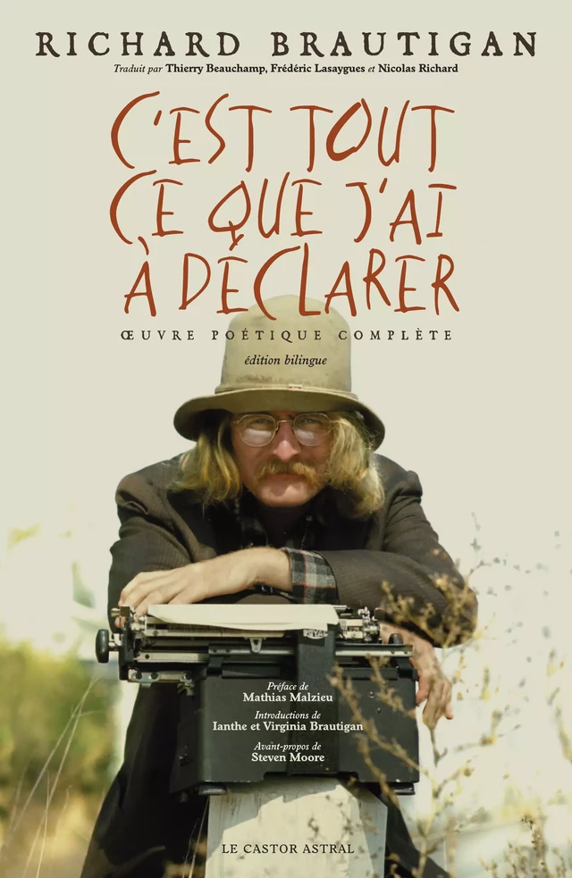 C'est tout ce que j'ai à déclarer - Richard Brautigan - Le Castor Astral éditeur