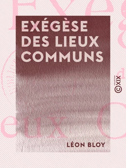 Exégèse des lieux communs