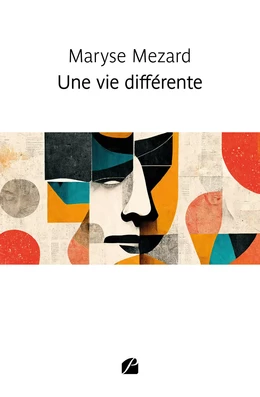 Une vie différente