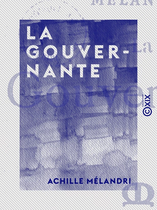 La Gouvernante - Achille Mélandri - Collection XIX