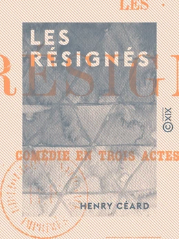 Les Résignés