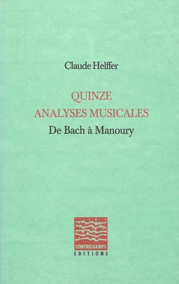 Quinze analyses musicales