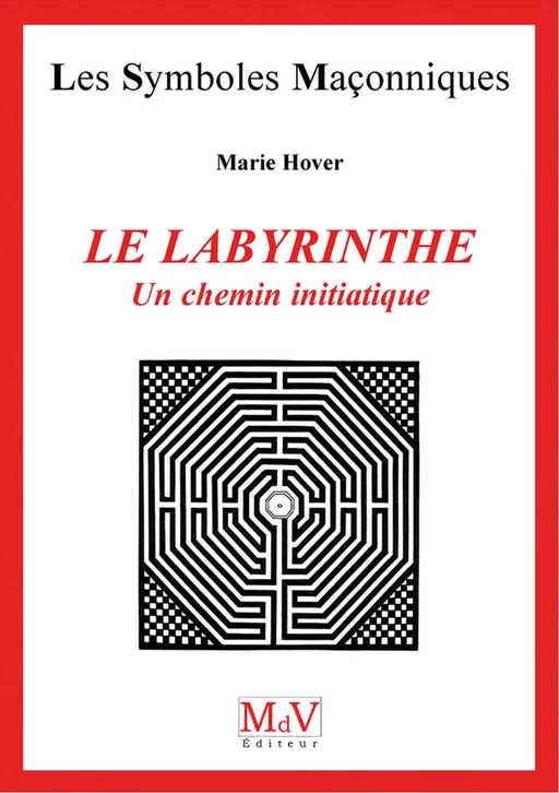 N.19 Le labyrinthe - Marie Hover - MdV éditeur