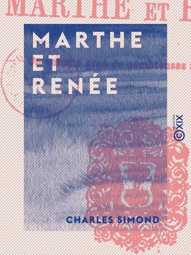 Marthe et Renée - Charles Simond - Collection XIX