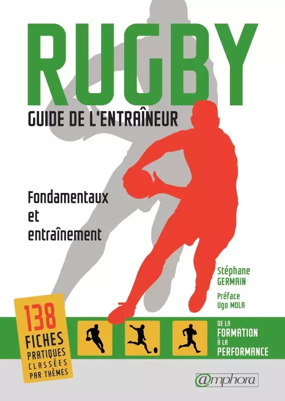 Rugby - Guide de l'entraineur - Stéphane Germain - Amphora