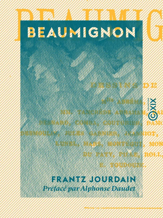 Beaumignon - Frantz Jourdain, Alphonse Daudet - Collection XIX