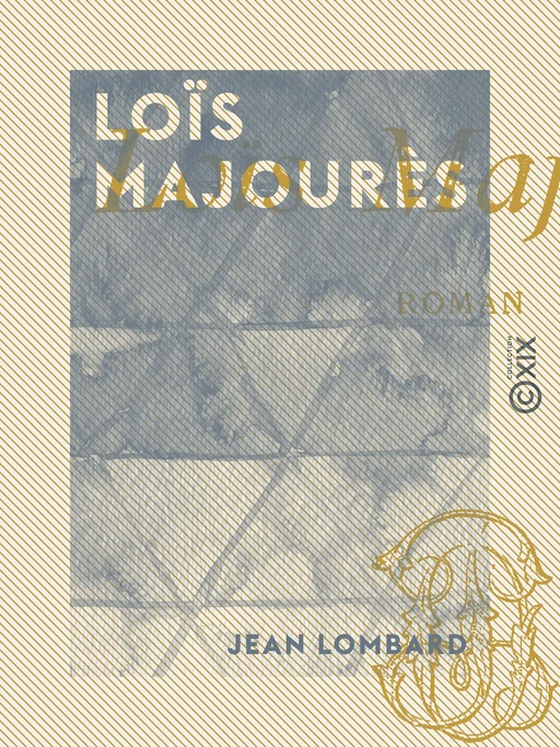 Loïs Majourès - Jean Lombard - Collection XIX