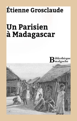 Un Parisien à Madagascar