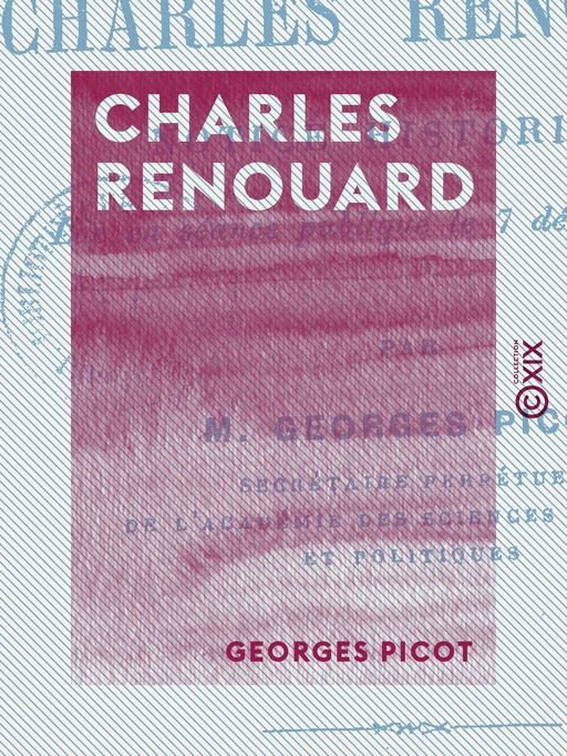 Charles Renouard - Georges Picot - Collection XIX