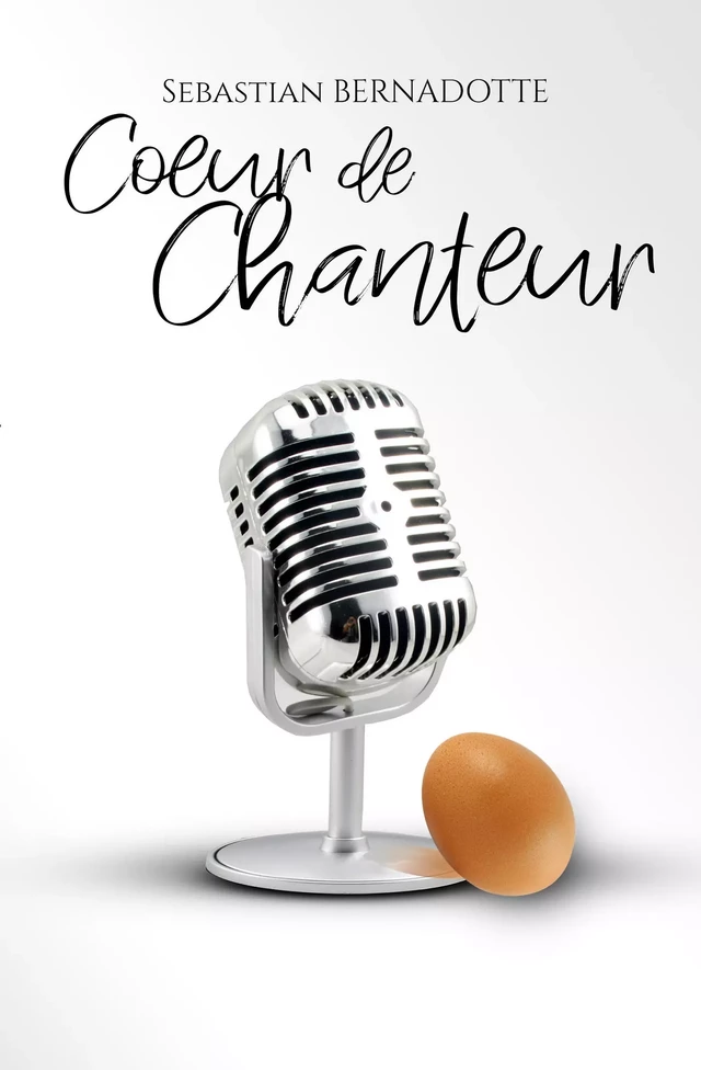 Coeur de chanteur - Sebastian Bernadotte - Juno Publishing