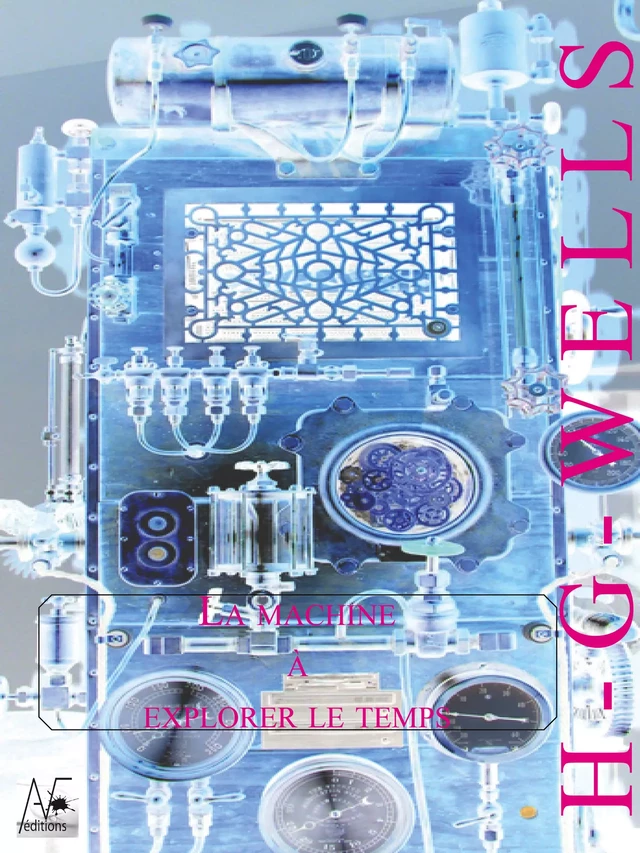 La machine à explorer le temps - H.G Wells - A verba futuroruM