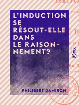 L'Induction se résout-elle dans le raisonnement ?