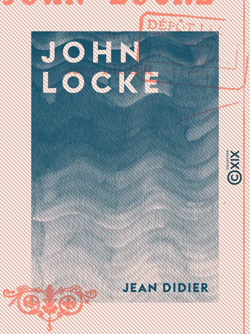 John Locke - Jean Didier - Collection XIX