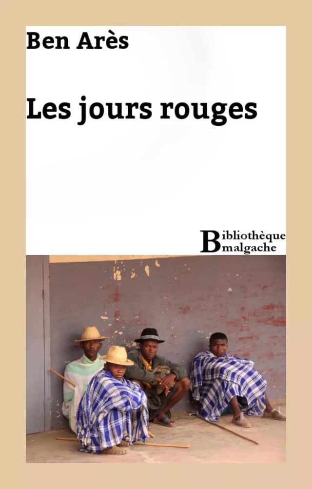 Les jours rouges - Ben Arès - Bibliothèque malgache