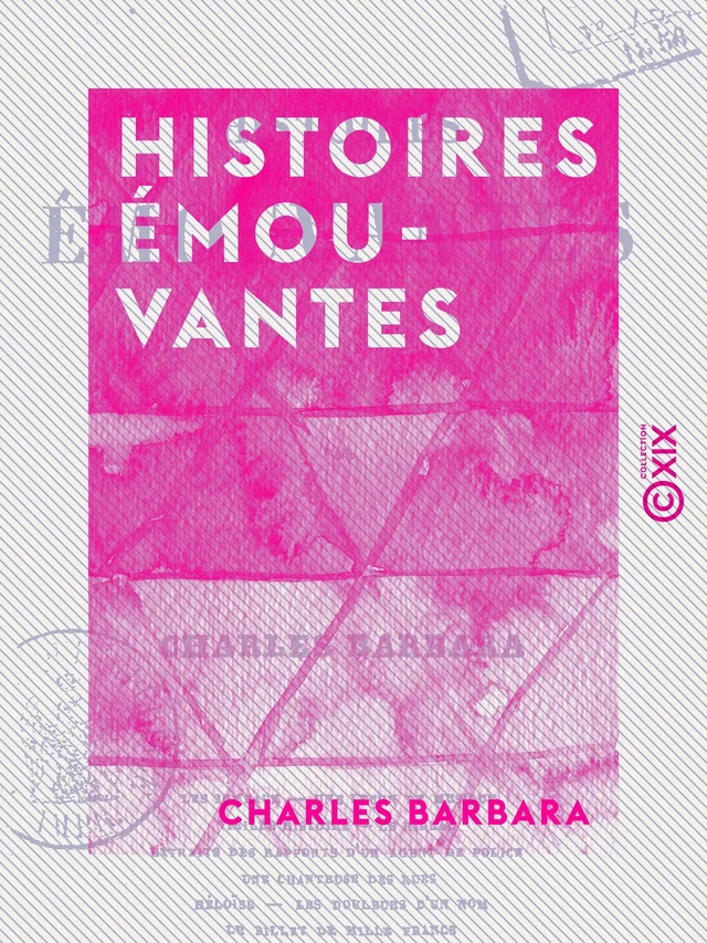 Histoires émouvantes - Charles Barbara - Collection XIX