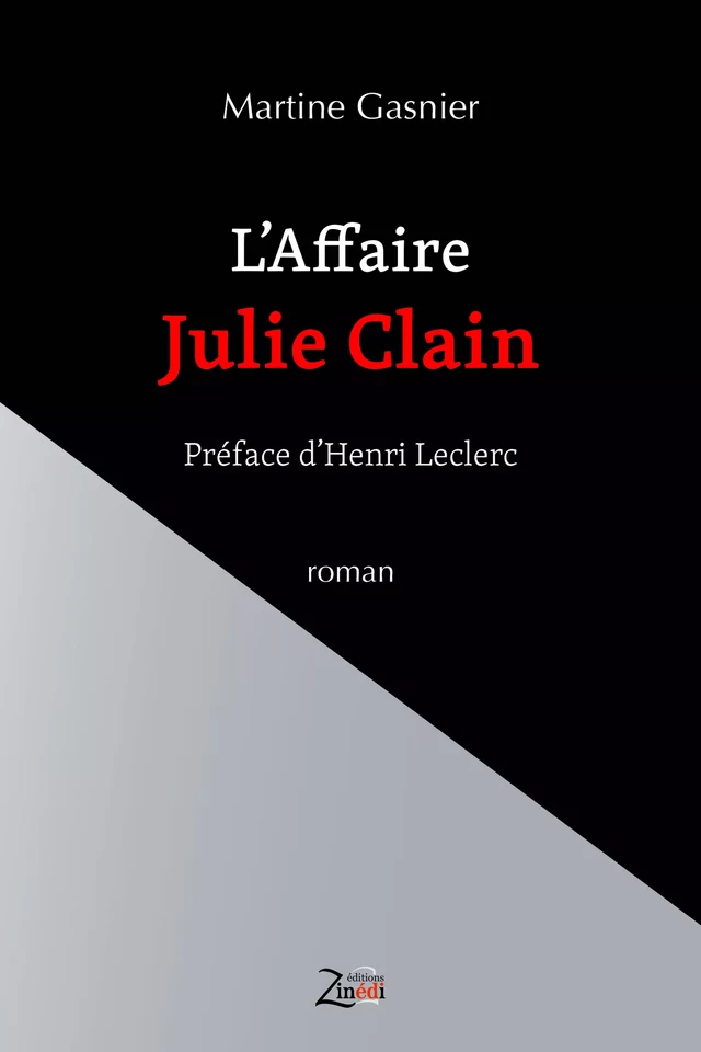 L'Affaire Julie Clain - Martine Gasnier - Zinedi