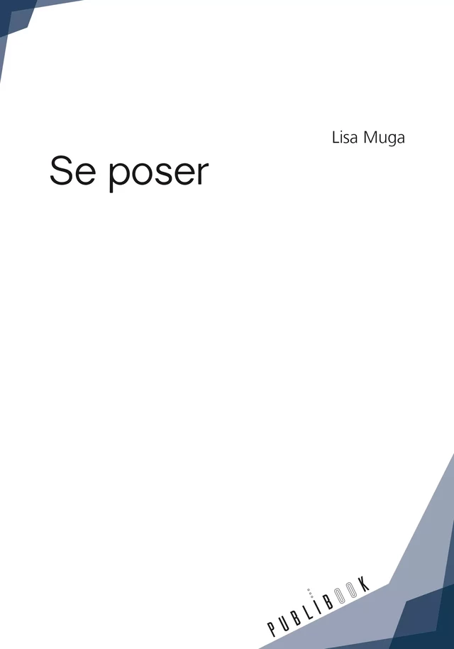 Se poser - Lisa Muga - Publibook